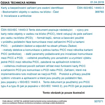 ČSN ISO/IEC 14443-3 - Karty a bezpečnostní zařízení pro osobní identifikaci - Bezkontaktní objekty s vazbou na blízko - Část 3: Inicializace a antikolize - Tisk