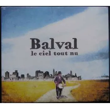 Zahraniční hudba CD Balval: Le Ciel Tout Nu 2019