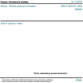 ČSN P CEN/TS 14464 - Řezivo - Metoda stanovení kornatění - Tisk