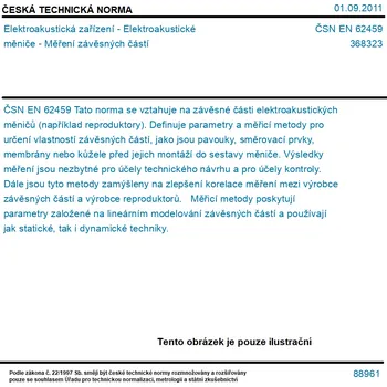 ČSN EN 62459 - Elektroakustická zařízení - Elektroakustické měniče - Měření závěsných částí - Tisk