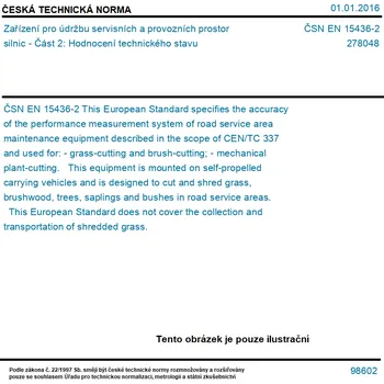 ČSN EN 15436-2 - Zařízení pro údržbu servisních a provozních prostor silnic - Část 2: Hodnocení technického stavu - Tisk