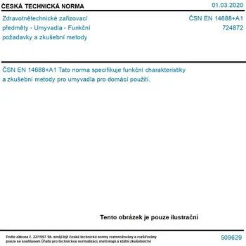 ČSN EN 14688+A1 - Zdravotnětechnické zařizovací předměty - Umyvadla - Funkční požadavky a zkušební metody - Tisk