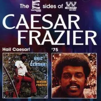 Zahraniční hudba CD Caesar Frazier: Hail Caesar! / '75 1999