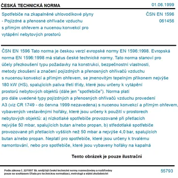 ČSN EN 1596 - Spotřebiče na zkapalněné uhlovodíkové plyny - Pojízdné a přenosné ohřívače vzduchu s přímým ohřevem a nucenou konvekcí pro vytápění nebytových prostorů - Tisk