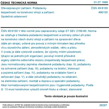 ČSN 49 6100 - Dřevozpracující zařízení. Požadavky bezpečnosti na konstrukci strojů a zařízení. Společná ustanovení - Tisk