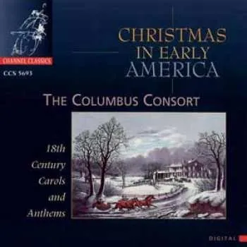 Zahraniční hudba CD The Columbus Consort: Christmas In Early America 2018