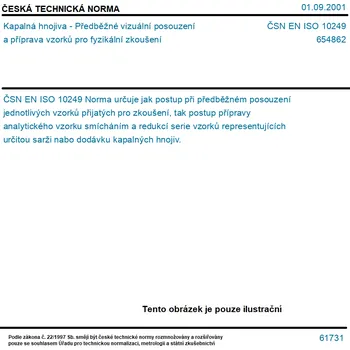 ČSN EN ISO 10249 - Kapalná hnojiva - Předběžné vizuální posouzení a příprava vzorků pro fyzikální zkoušení - Tisk