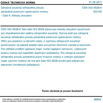 ČSN ISO 8528-6 - Zdrojová soustrojí střídavého proudu poháněná pístovými spalovacími motory - Část 6: Metody zkoušení - Tisk