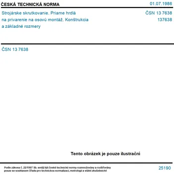 ČSN 13 7638 - Strojárske skrutkovanie. Priame hrdlá na privarenie na osovú montáž. Konštrukcia a základné rozmery - Tisk