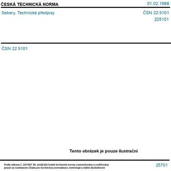ČSN 22 5101 - Sekery. Technické předpisy - Tisk