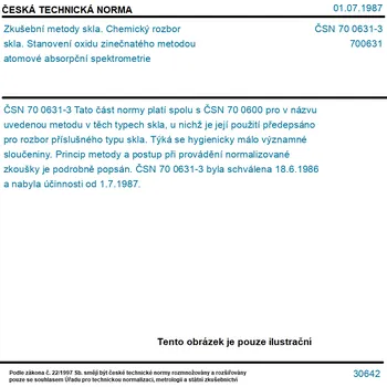 ČSN 70 0631-3 - Zkušební metody skla. Chemický rozbor skla. Stanovení oxidu zinečnatého metodou atomové absorpční spektrometrie - Tisk