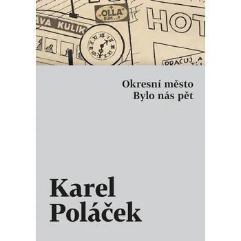 Kniha Okresní město \/ Bylo nás pět - Karel Poláček (E-Kniha)
