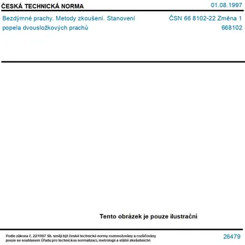 ČSN 66 8102-22 Změna 1 - Bezdýmné prachy. Metody zkoušení. Stanovení popela dvousložkových prachů - Tisk