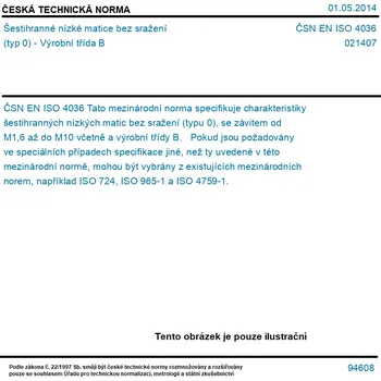 ČSN EN ISO 4036 - Šestihranné nízké matice bez sražení (typ 0) - Výrobní třída B - Tisk