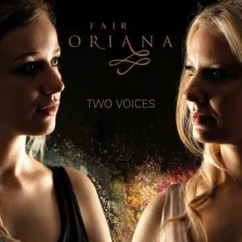 Zahraniční hudba CD Fair Oriana: Two Voices 2021