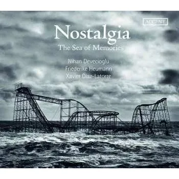 Zahraniční hudba CD Xavier Díaz-Latorre: Nostalgia - The Sea Of Memories 2020
