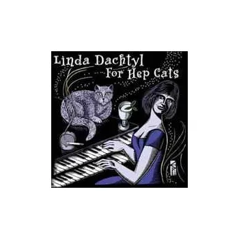 Zahraniční hudba CD Linda Dachtyl: For Hep Cats 2015