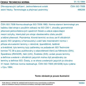 ČSN ISO 7009 - Dřevozpracující zařízení. Jednovřetenové svislé stolní frézky. Terminologie a přejímací podmínky - Tisk
