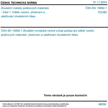 ČSN EN 13892-1 - Zkušební metody potěrových materiálů - Část 1: Odběr vzorků, zhotovení a ošetřování zkušebních těles - Tisk