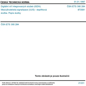 ČSN ETS 300 284 - Digitální síť integrovaných služeb (ISDN). Meziuživatelská signalizace (UUS) - doplňková služba. Popis služby - Tisk