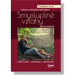 Smysluplné vztahy: Klíč ke svobodě -…