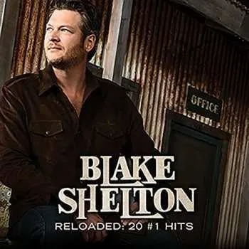 Zahraniční hudba CD Blake Shelton: Reloaded: 20 #1 Hits 2023