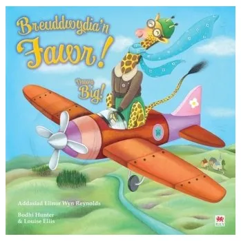 První čtění Breuddwydia'n Fawr! / Dream Big! - Hunter, Bodhi