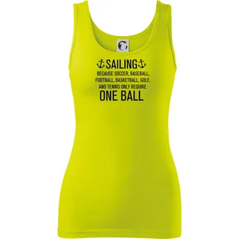 Dámské tričko Sailing beacause one ball - Dámské tílko - 2XL ( Limetková )