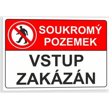 Soukromý pozemek, vstup zakázán Samolepka 210 x 148 mm (A5) tl. 0.1 mm - Kód: 07593