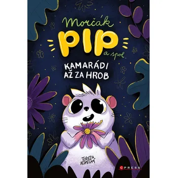 Kniha Morčák Pip a spol. - Tereza Kopecká (E-Kniha)