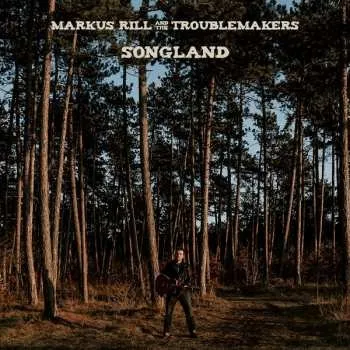 Zahraniční hudba CD Markus Rill & The Troublemakers: Songland 2022