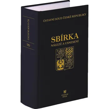 Sbírka nálezů a usnesení ÚS ČR, svazek 90 (vč. CD)
