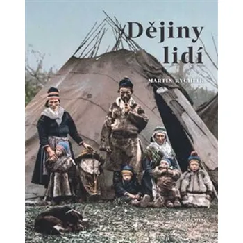 Dějiny lidí - Martin Rychlík (2022,…