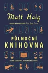 Půlnoční knihovna - Haig Matt [E-kniha]