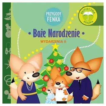 Pohádka Przygody Fenka. Boże Narodzenie - Dominika Gałka