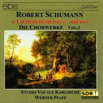 Zahraniční hudba CD Robert Schumann: Chorwerke Vol.1 2000