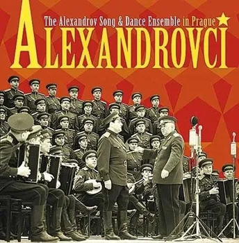 Zahraniční hudba Historické nahrávky 1946-1955 - Alexandrovci [CD]