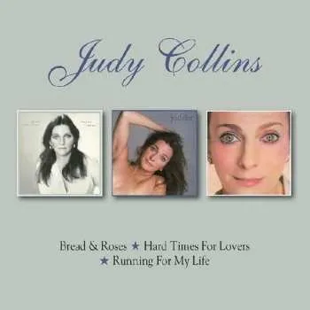 Zahraniční hudba 2CD Judy Collins: Bread & Roses / Hard Times For Lovers / Running For My Life 2022 Slipcase