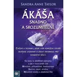 Ákáša snadno a srozumitelně - Sandra…