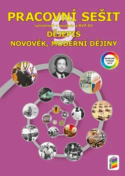 Dějepis 9: Novověk, moderní dějiny: Pracovní sešit - Nakladatelství Nová Škola (2020, sešitová)