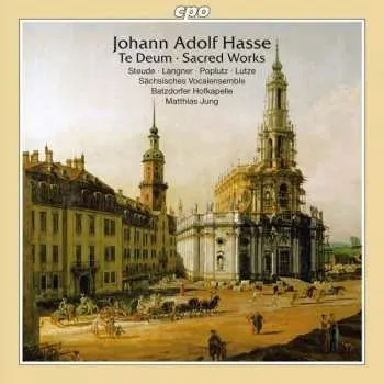 Zahraniční hudba CD Johann Adolf Hasse: Te Deum • Sacred Works 2010