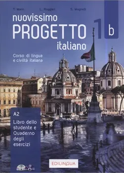 Italský jazyk Nuovissimo Progetto italiano 1b: Corso di lingua e civiltà italiana: A2: Libro dello studente e Quaderno degli esercizi - Marin Telis [IT] (2019, brožovaná) + DVD + CD