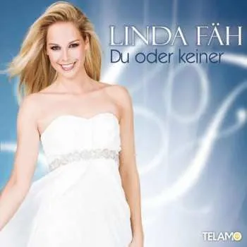 Zahraniční hudba CD Linda Fäh: Du Oder Keiner 2014