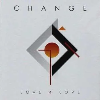 Zahraniční hudba CD Change: Love 4 Love 2018