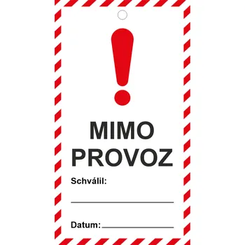 Značení Mimo provoz - závěsná plast 0,5mm 180x100mm