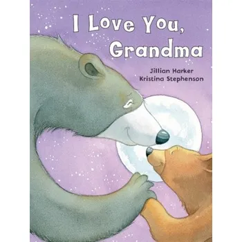 První čtění I Love You Grandma-UK - Harker, Jillian