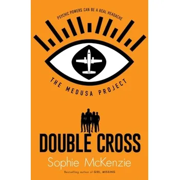 The Medusa Project: Double-Cross - McKenzie, Sophie