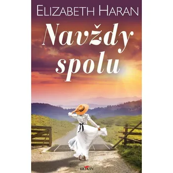 Navždy spolu - Elizabeth Haran (2022, pevná)