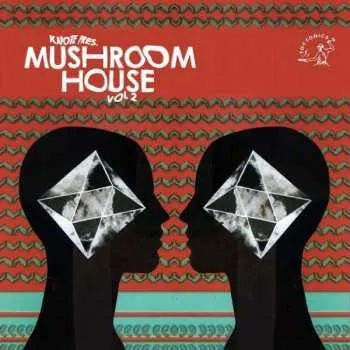 Zahraniční hudba 2EP Various: Kapote Pres. Mushroom House Vol.2 2021
