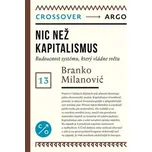 Nic než kapitalismus: Budoucnost…